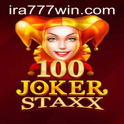 Discover the Thrill of 100JokerStaxx: A Comprehensive Guide
