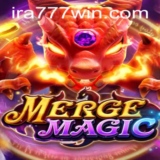 Exploring the Enchanting World of MergeMagic with IRA777